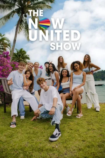 ملصق The Now United Show