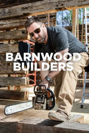 Barnwood Builders afişi