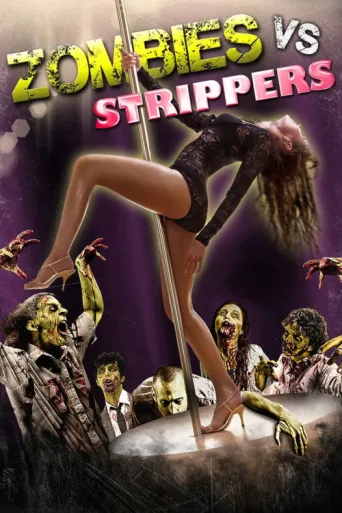 Zombies vs. Strippers afişi