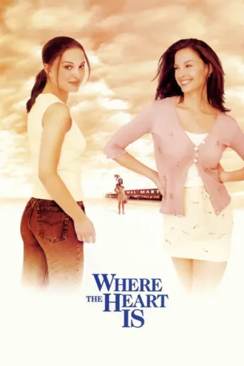 Постер Where the Heart Is