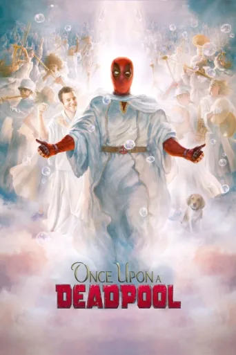 Постер Once Upon a Deadpool