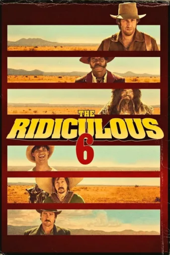 ملصق The Ridiculous 6