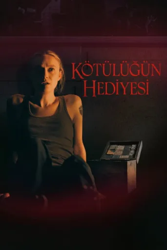 Póster de Kötülüğün Hediyesi