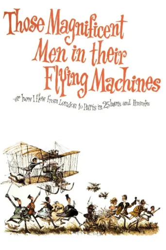 ملصق Those Magnificent Men in Their Flying Machines or How I Flew from London to Paris in 25 Hours 11 Minutes
