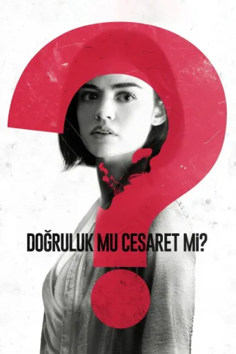 Poster for Doğruluk mu Cesaret mi?