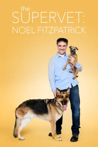 Póster de The Supervet: Noel Fitzpatrick