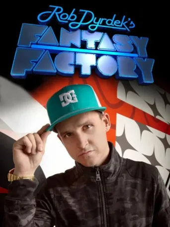 Постер Rob Dyrdek's Fantasy Factory