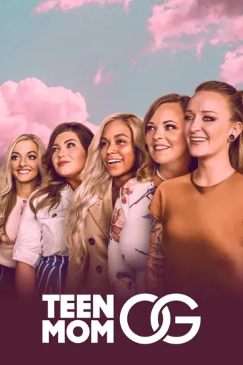 Постер Teen Mom OG