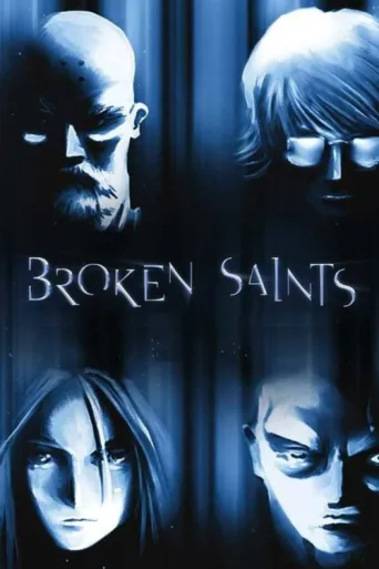 Broken Saints afişi
