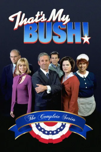 Постер That's My Bush!