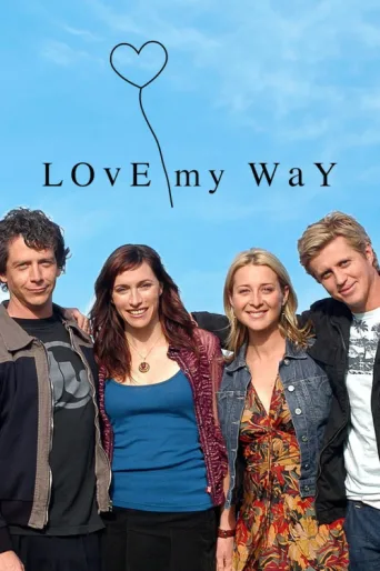 Постер Love My Way