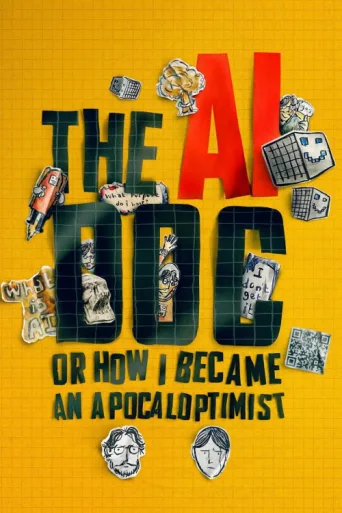 Постер The AI Doc: Or How I Became an Apocaloptimist