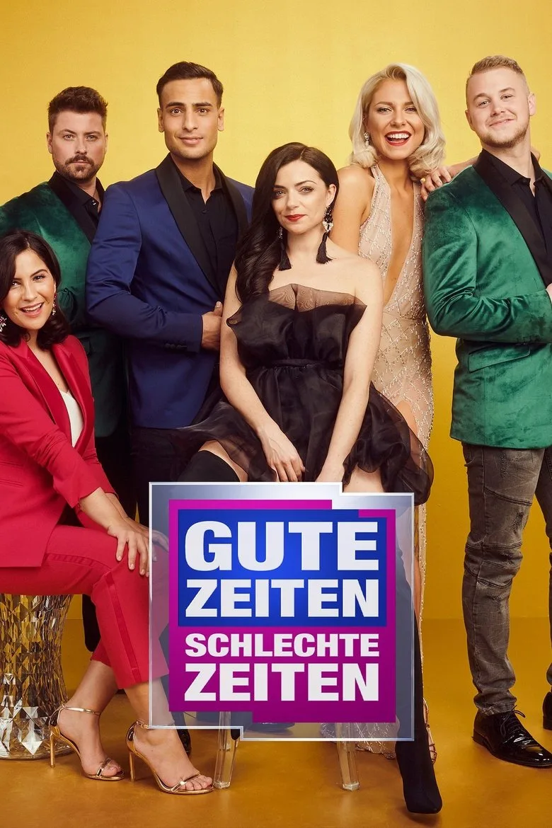 Gute Zeiten, schlechte Zeiten posteri