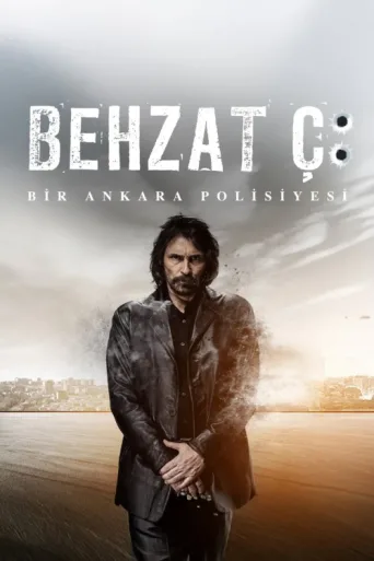 Poster for Behzat Ç.: Bir Ankara Polisiyesi