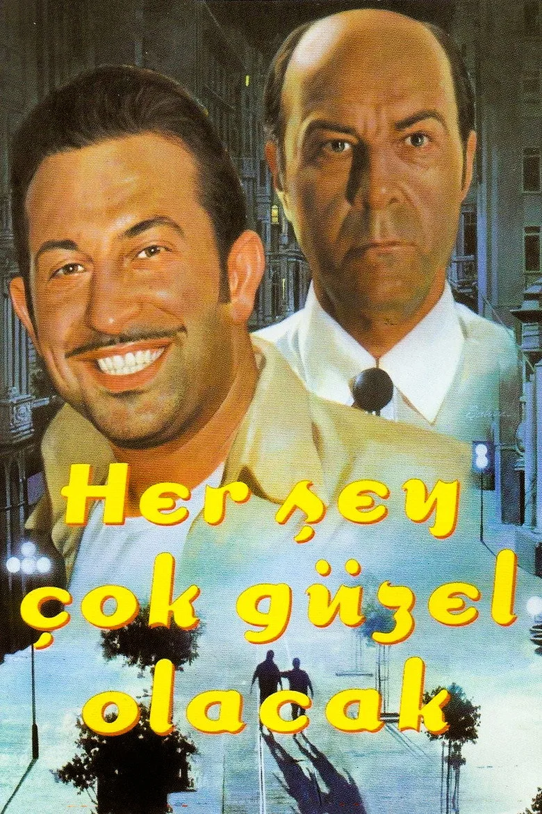 Her Şey Çok Güzel Olacak poster