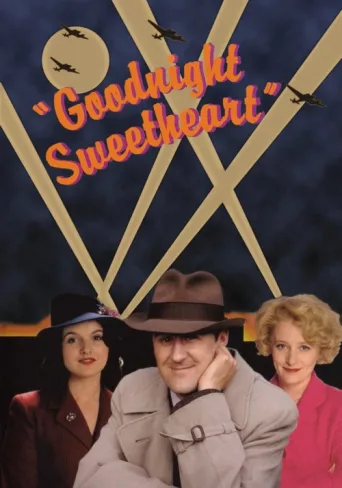 Постер Goodnight Sweetheart