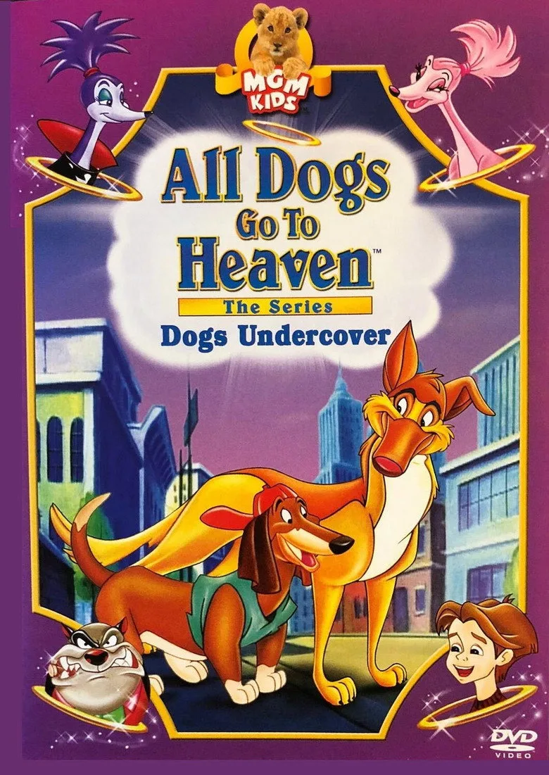 ملصق All Dogs Go To Heaven: The Series