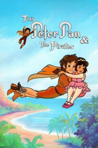 Peter Pan & the Pirates afişi