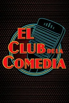 Poster for El Club de la Comedia