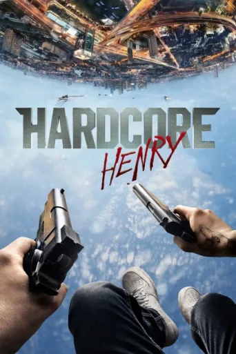 Póster de Hardcore Henry