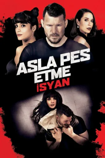 Постер Asla Pes Etme: İsyan