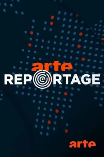 Постер ARTE Reportage