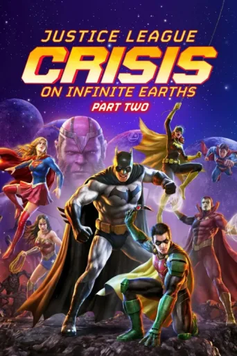 Постер Justice League: Crisis on Infinite Earths Part Two