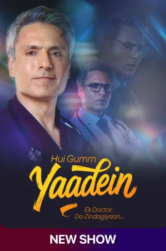 Poster for Hui Gumm Yaadein - Ek Doctor Do Zindagiyaan