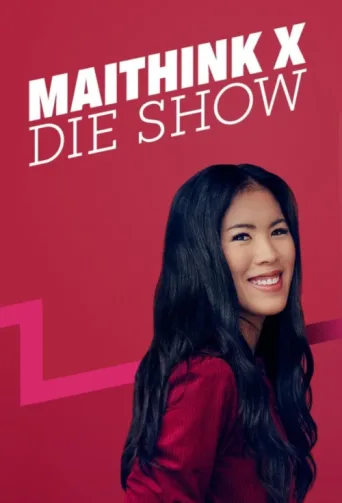 ملصق MaiThink X – Die Show