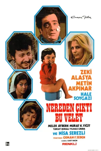 Póster de Nereden Çıktı Bu Velet
