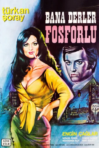 Poster for Bana Derler Fosforlu