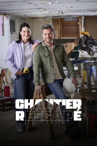 Постер Chantier rescapé