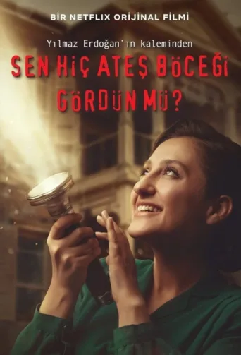ملصق Sen Hiç Ateş Böceği Gördün mü?