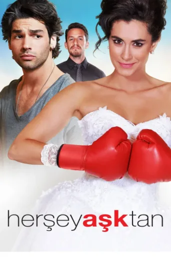 Her Şey Aşktan afişi