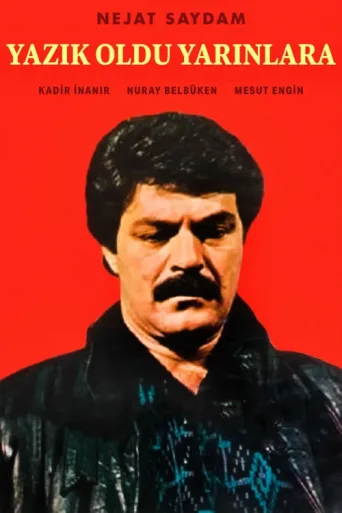 Póster de Yazık Oldu Yarınlara