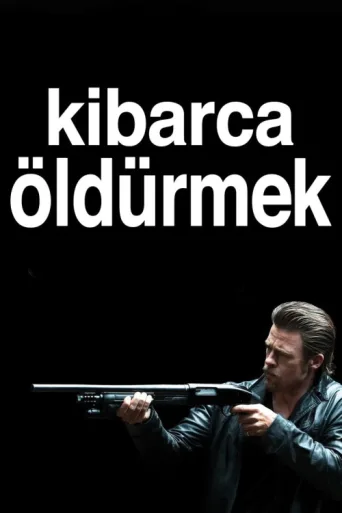 ملصق Kibarca Öldürmek