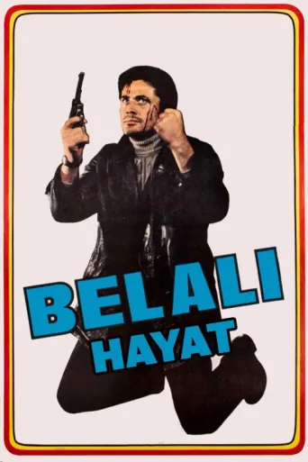 Poster for Belalı Hayat