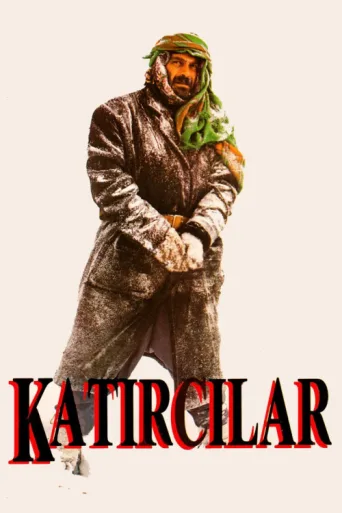 Poster for Katırcılar