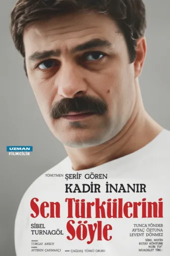 Sen Türkülerini Söyle afişi