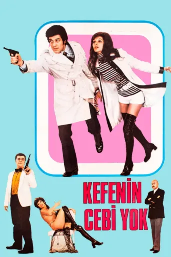 Постер Kefenin Cebi Yok