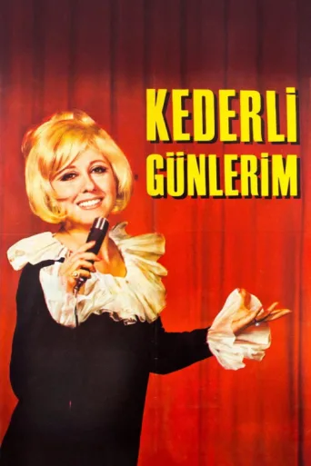 Kederli Günlerim afişi