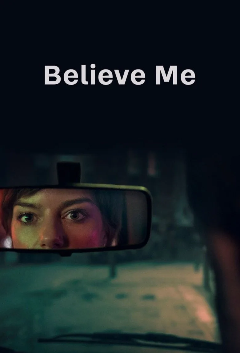 Believe Me posteri