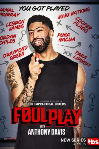 Постер Foul Play with Anthony Davis