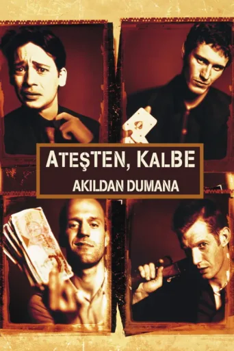 Poster for Ateşten Kalbe, Akıldan Dumana