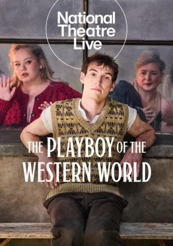 Постер National Theatre Live: The Playboy of the Western World