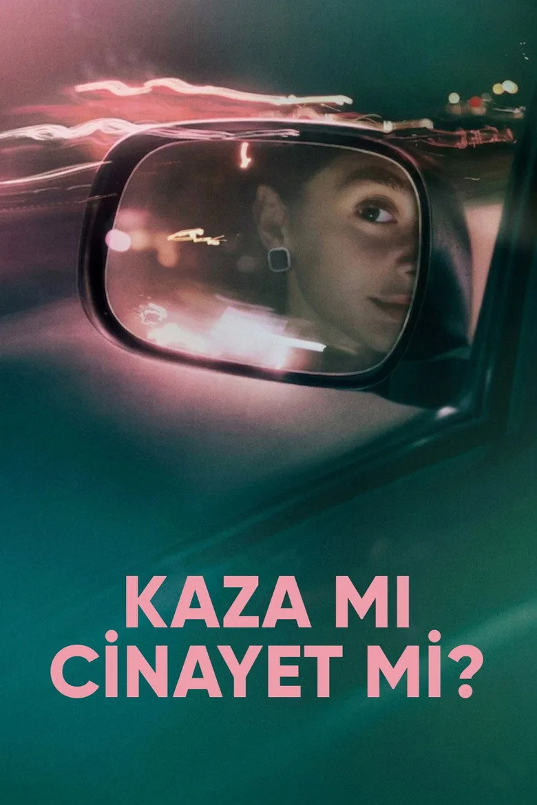 постер Kaza mı Cinayet mi?