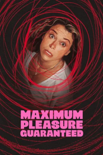 Постер Maximum Pleasure Guaranteed