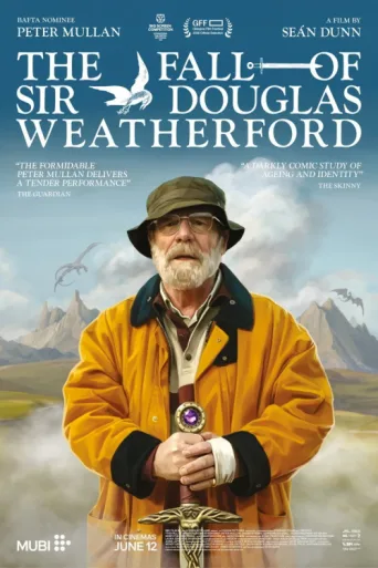 ملصق The Fall of Sir Douglas Weatherford