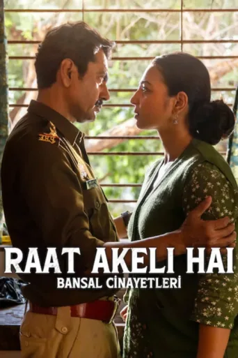 ملصق Raat Akeli Hai: Bansal Cinayetleri