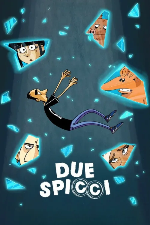 Due spicci
